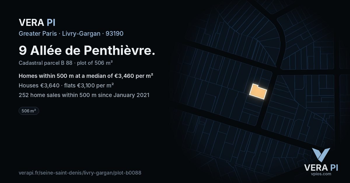 9 Allée de Penthièvre, Livry-Gargan at night – the plot lit, the parcels around coloured by the prices near them