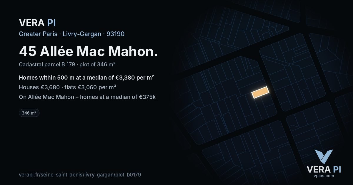 45 Allée Mac Mahon, Livry-Gargan at night – the plot lit, the parcels around coloured by the prices near them