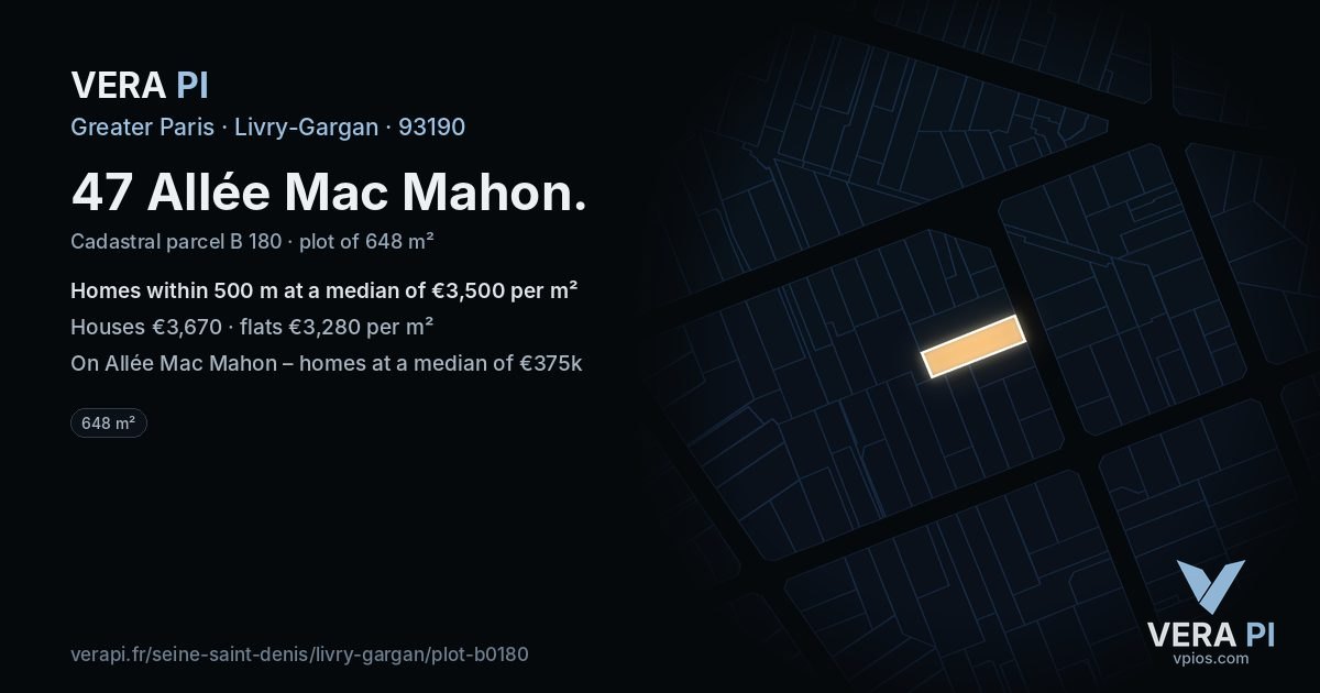 47 Allée Mac Mahon, Livry-Gargan at night – the plot lit, the parcels around coloured by the prices near them