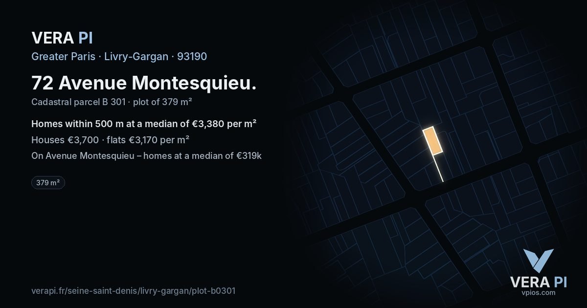 72 Avenue Montesquieu, Livry-Gargan at night – the plot lit, the parcels around coloured by the prices near them