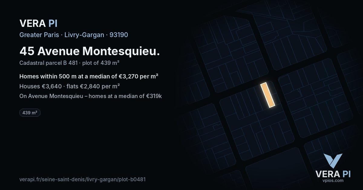 45 Avenue Montesquieu, Livry-Gargan at night – the plot lit, the parcels around coloured by the prices near them