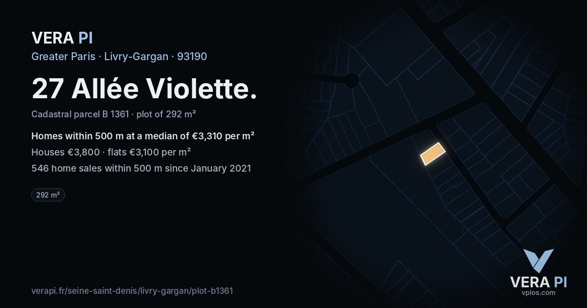 27 Allée Violette, Livry-Gargan at night – the plot lit, the parcels around coloured by the prices near them