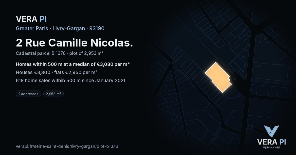 2 Rue Camille Nicolas, Livry-Gargan at night – the plot lit, the parcels around coloured by the prices near them