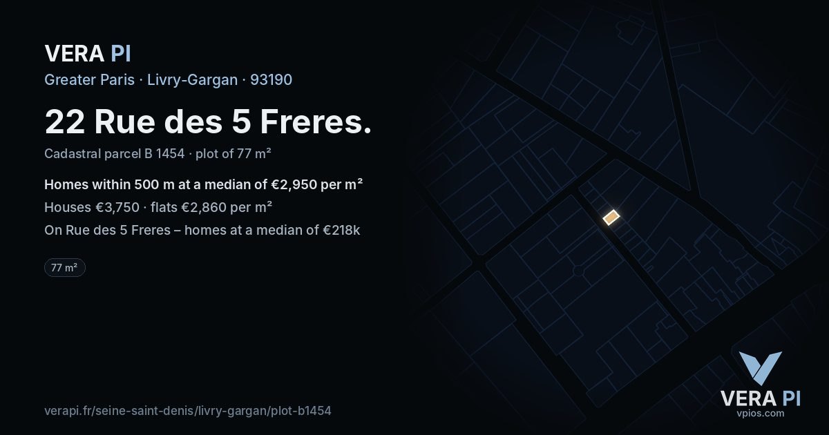 22 Rue des 5 Freres, Livry-Gargan at night – the plot lit, the parcels around coloured by the prices near them