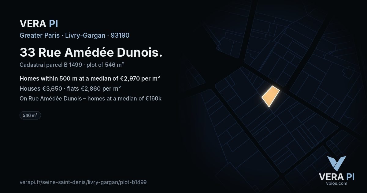 33 Rue Amédée Dunois, Livry-Gargan at night – the plot lit, the parcels around coloured by the prices near them
