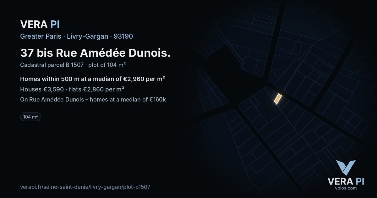 37 bis Rue Amédée Dunois, Livry-Gargan at night – the plot lit, the parcels around coloured by the prices near them