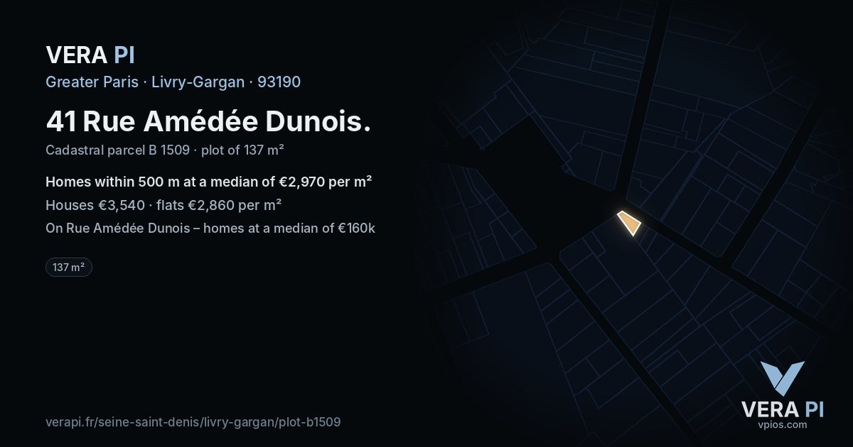 41 Rue Amédée Dunois, Livry-Gargan at night – the plot lit, the parcels around coloured by the prices near them