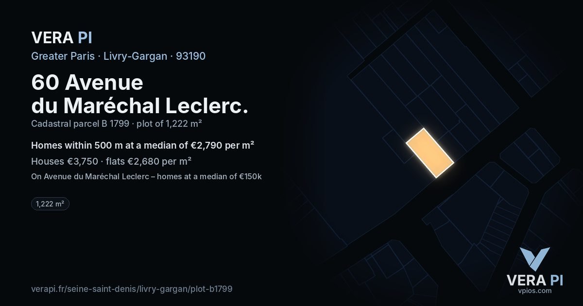 60 Avenue du Maréchal Leclerc, Livry-Gargan at night – the plot lit, the parcels around coloured by the prices near them