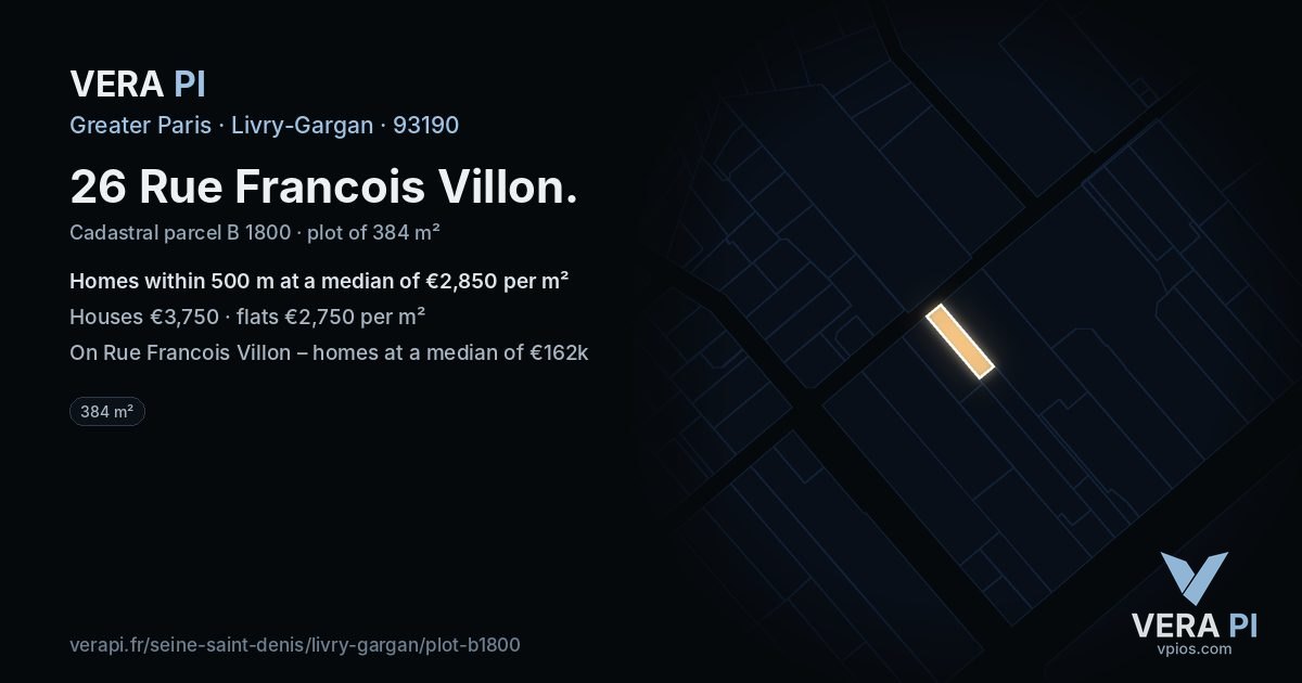 26 Rue Francois Villon, Livry-Gargan at night – the plot lit, the parcels around coloured by the prices near them