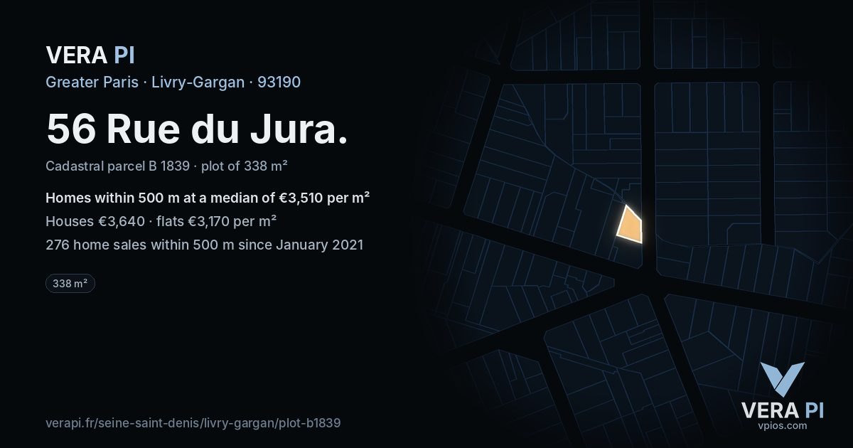 56 Rue du Jura, Livry-Gargan at night – the plot lit, the parcels around coloured by the prices near them