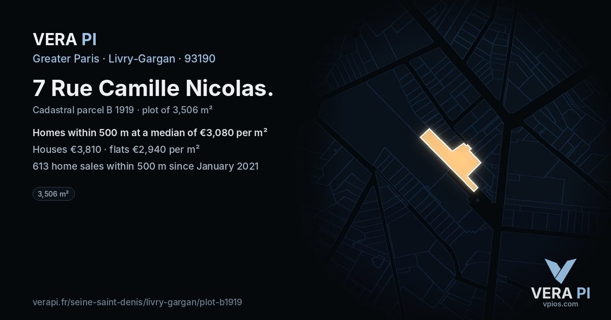 7 Rue Camille Nicolas, Livry-Gargan at night – the plot lit, the parcels around coloured by the prices near them