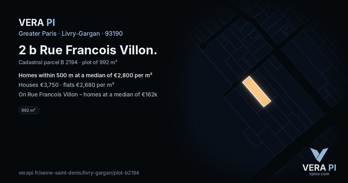 2 b Rue Francois Villon, Livry-Gargan at night – the plot lit, the parcels around coloured by the prices near them