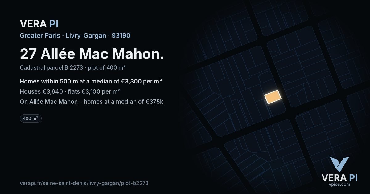 27 Allée Mac Mahon, Livry-Gargan at night – the plot lit, the parcels around coloured by the prices near them