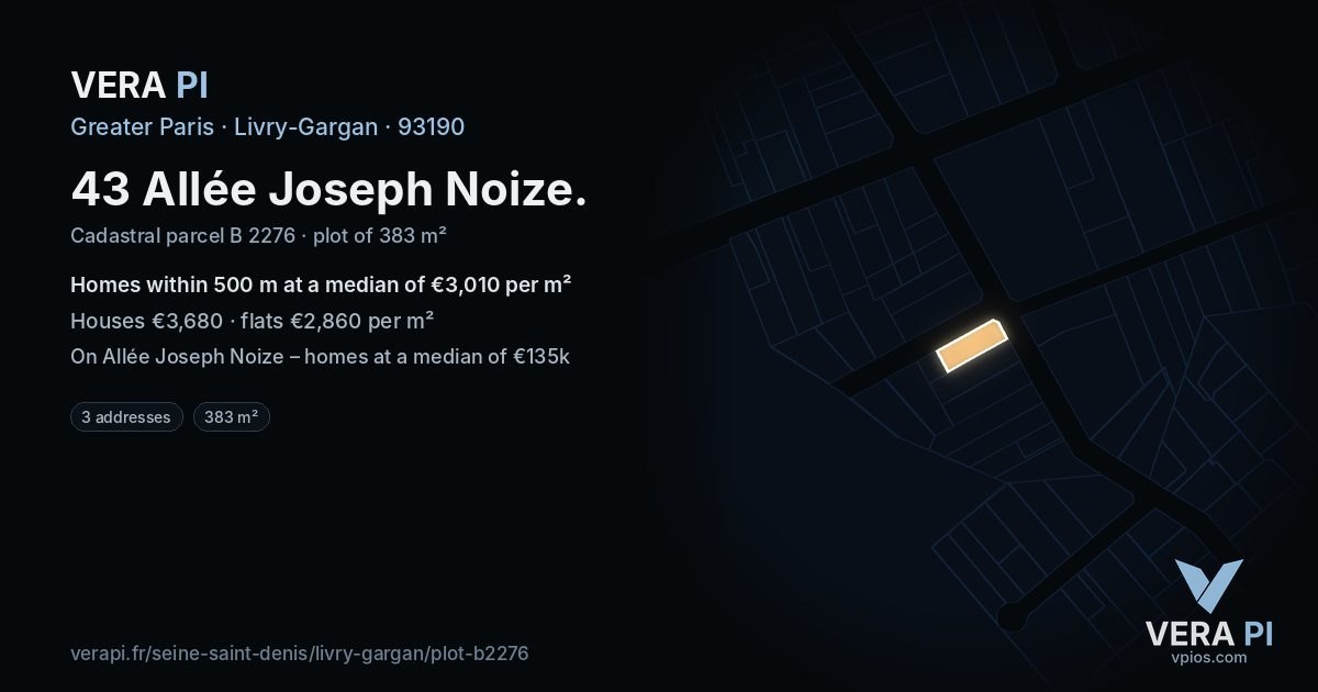 43 Allée Joseph Noize, Livry-Gargan at night – the plot lit, the parcels around coloured by the prices near them