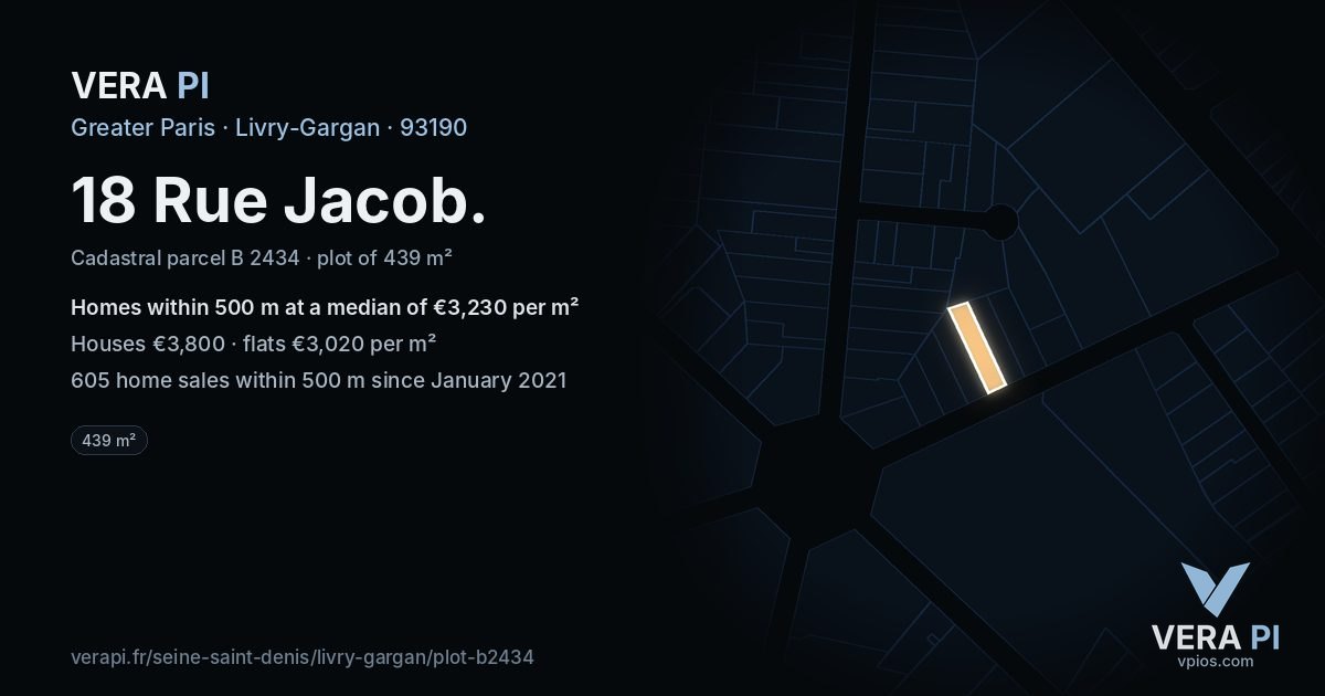 18 Rue Jacob, Livry-Gargan at night – the plot lit, the parcels around coloured by the prices near them
