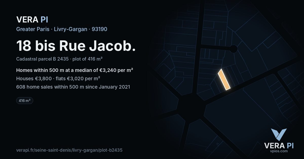 18 bis Rue Jacob, Livry-Gargan at night – the plot lit, the parcels around coloured by the prices near them