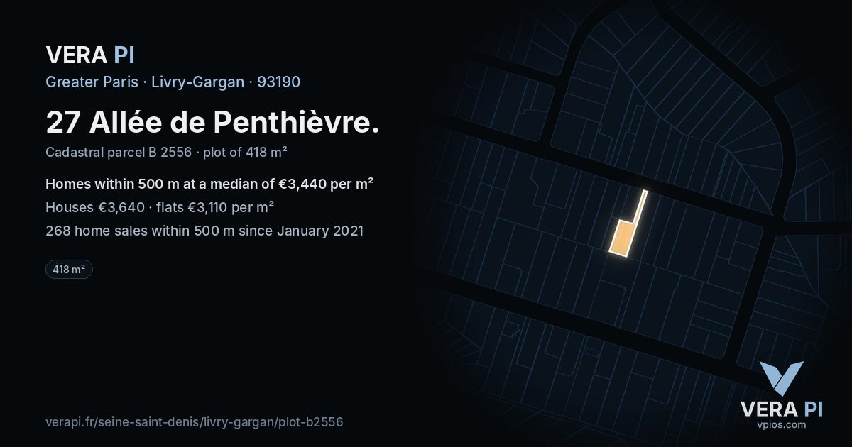 27 Allée de Penthièvre, Livry-Gargan at night – the plot lit, the parcels around coloured by the prices near them