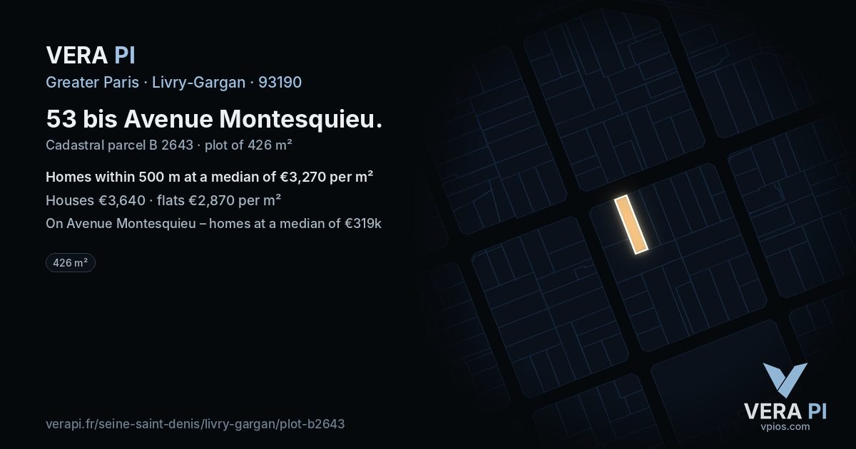 53 bis Avenue Montesquieu, Livry-Gargan at night – the plot lit, the parcels around coloured by the prices near them