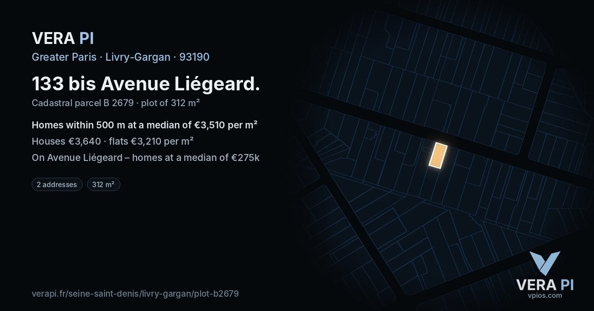 133 bis Avenue Liégeard, Livry-Gargan at night – the plot lit, the parcels around coloured by the prices near them