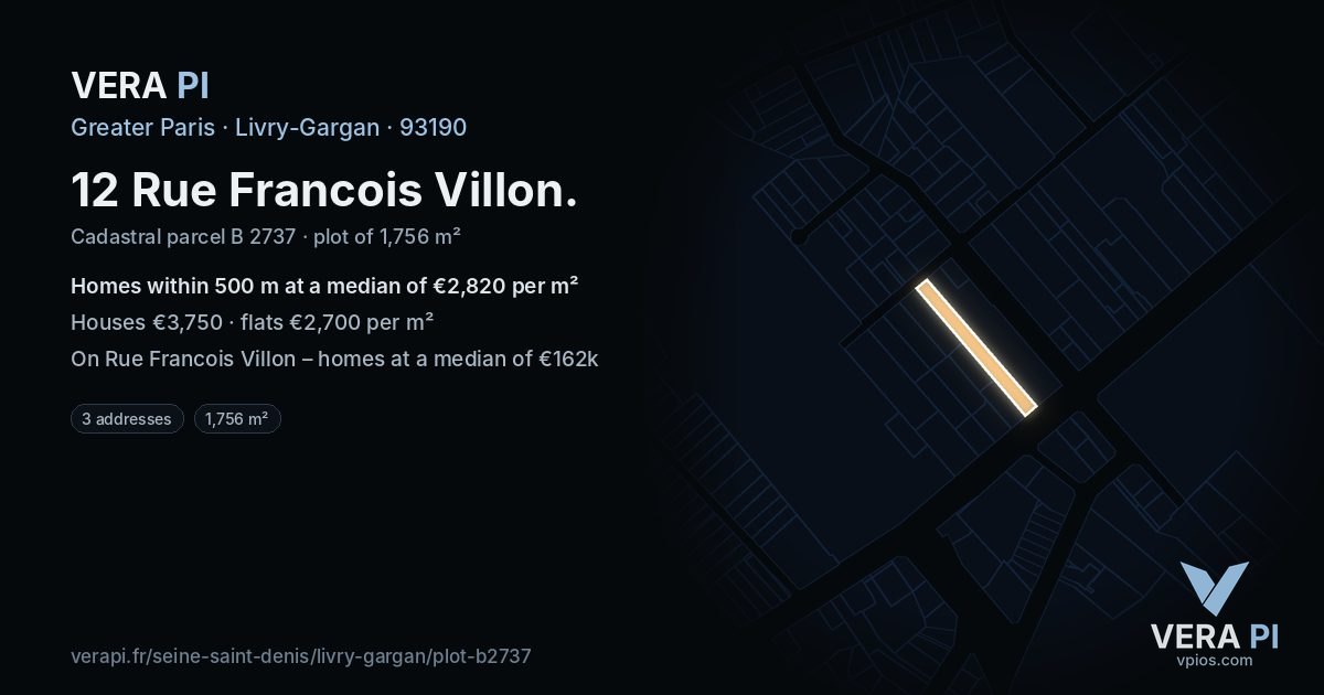 12 Rue Francois Villon, Livry-Gargan at night – the plot lit, the parcels around coloured by the prices near them