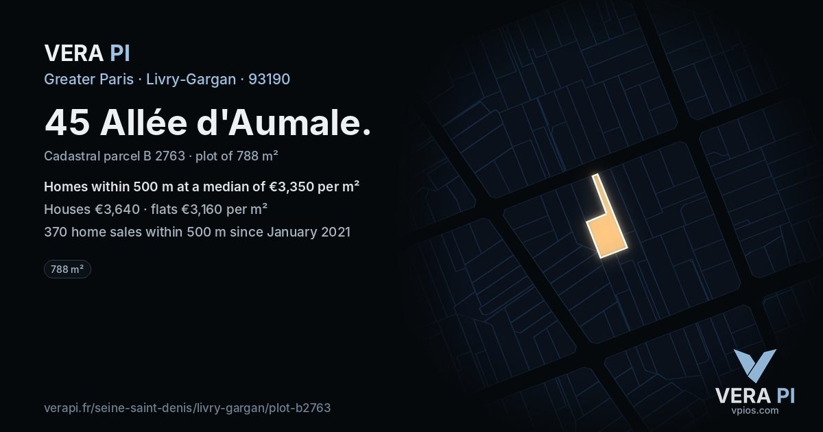 45 Allée d'Aumale, Livry-Gargan at night – the plot lit, the parcels around coloured by the prices near them