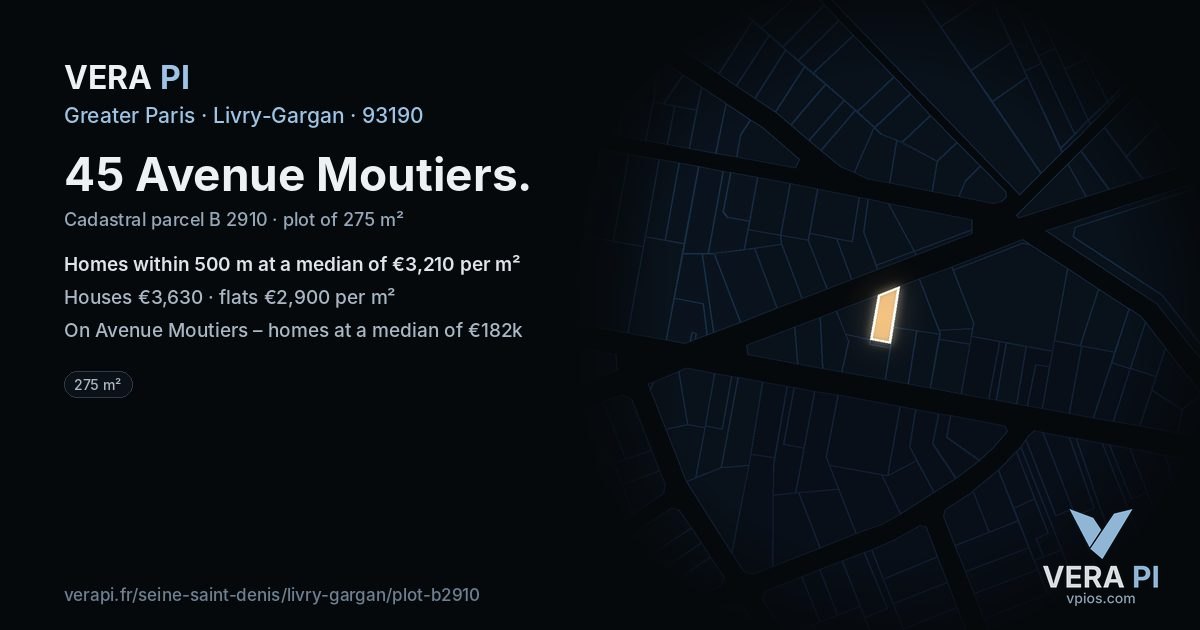 45 Avenue Moutiers, Livry-Gargan at night – the plot lit, the parcels around coloured by the prices near them
