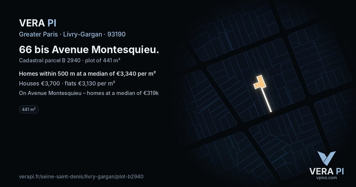 66 bis Avenue Montesquieu, Livry-Gargan at night – the plot lit, the parcels around coloured by the prices near them