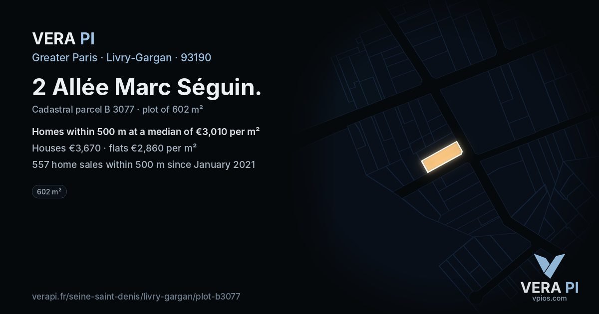 2 Allée Marc Séguin, Livry-Gargan at night – the plot lit, the parcels around coloured by the prices near them