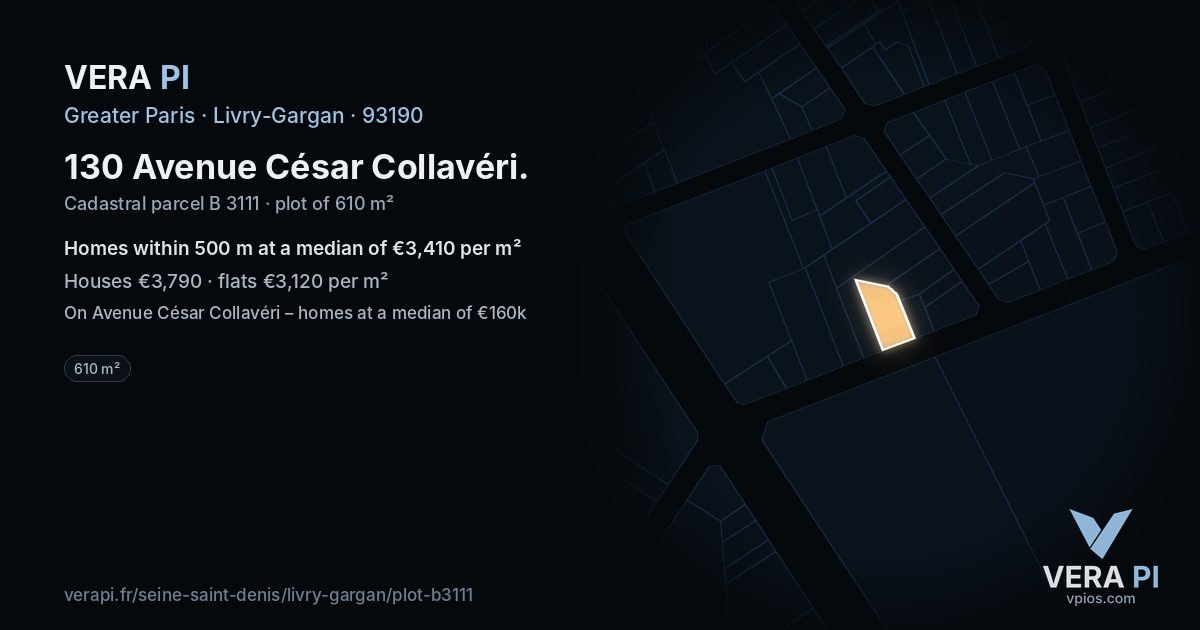 130 Avenue César Collavéri, Livry-Gargan at night – the plot lit, the parcels around coloured by the prices near them