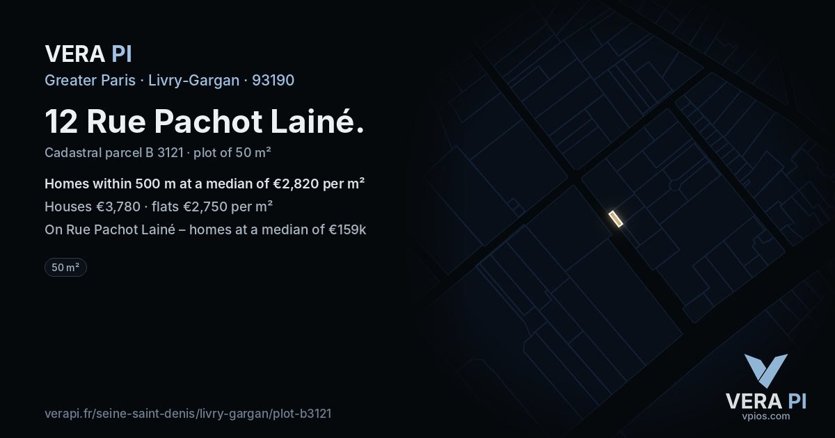 12 Rue Pachot Lainé, Livry-Gargan at night – the plot lit, the parcels around coloured by the prices near them