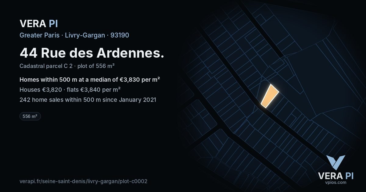 44 Rue des Ardennes, Livry-Gargan at night – the plot lit, the parcels around coloured by the prices near them