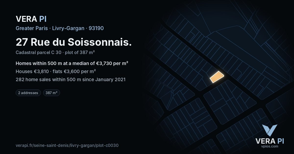 27 Rue du Soissonnais, Livry-Gargan at night – the plot lit, the parcels around coloured by the prices near them