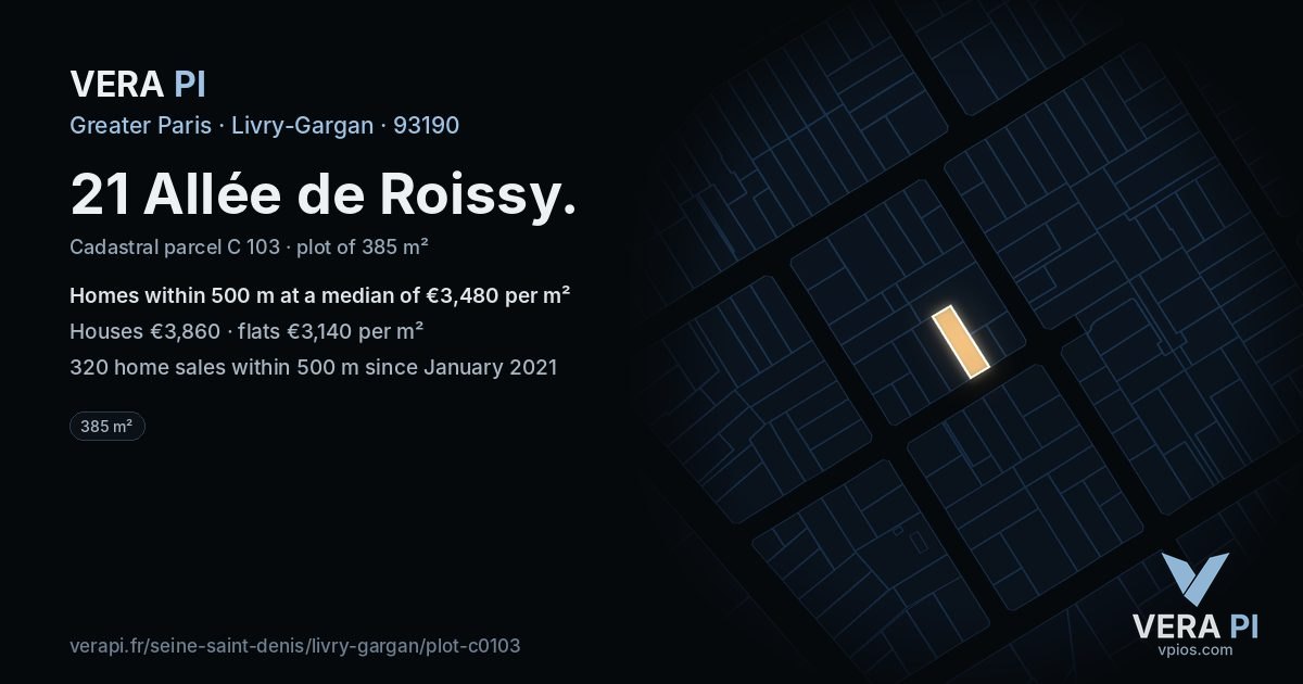 21 Allée de Roissy, Livry-Gargan at night – the plot lit, the parcels around coloured by the prices near them