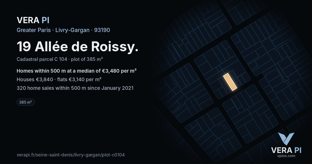 19 Allée de Roissy, Livry-Gargan at night – the plot lit, the parcels around coloured by the prices near them