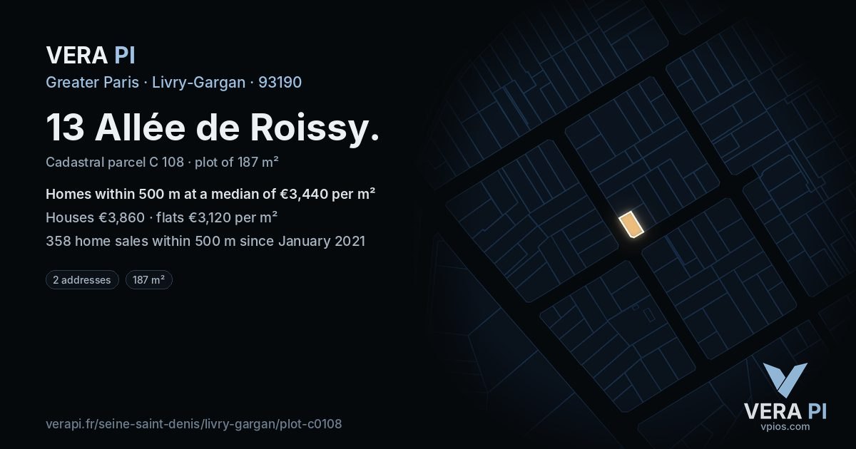 13 Allée de Roissy, Livry-Gargan at night – the plot lit, the parcels around coloured by the prices near them