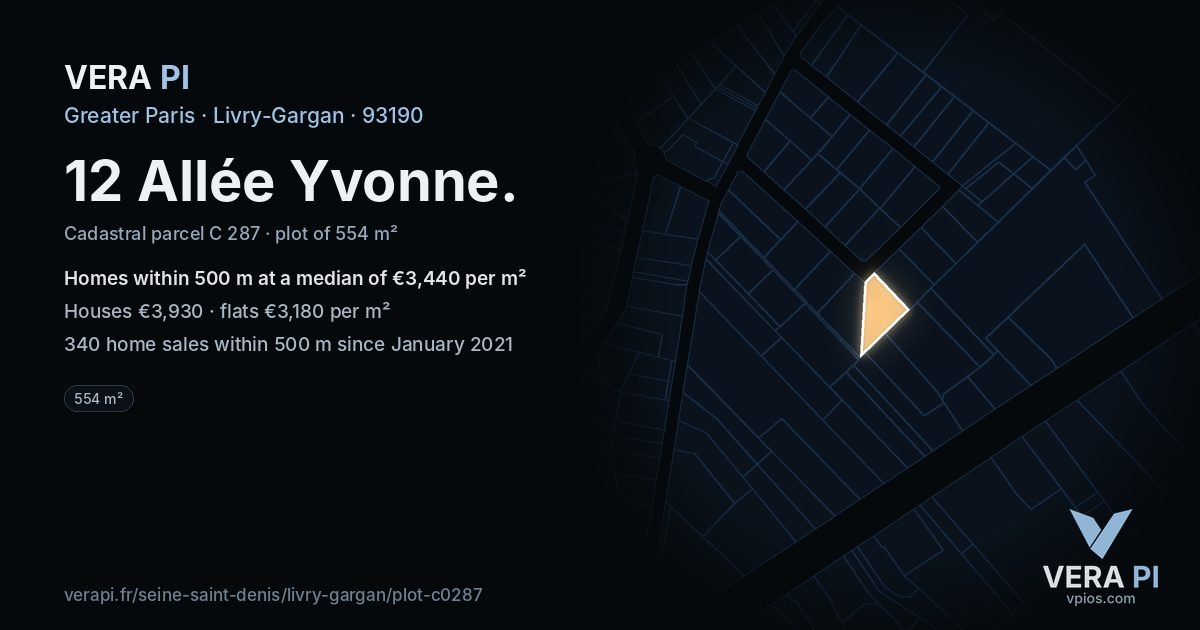 12 Allée Yvonne, Livry-Gargan at night – the plot lit, the parcels around coloured by the prices near them