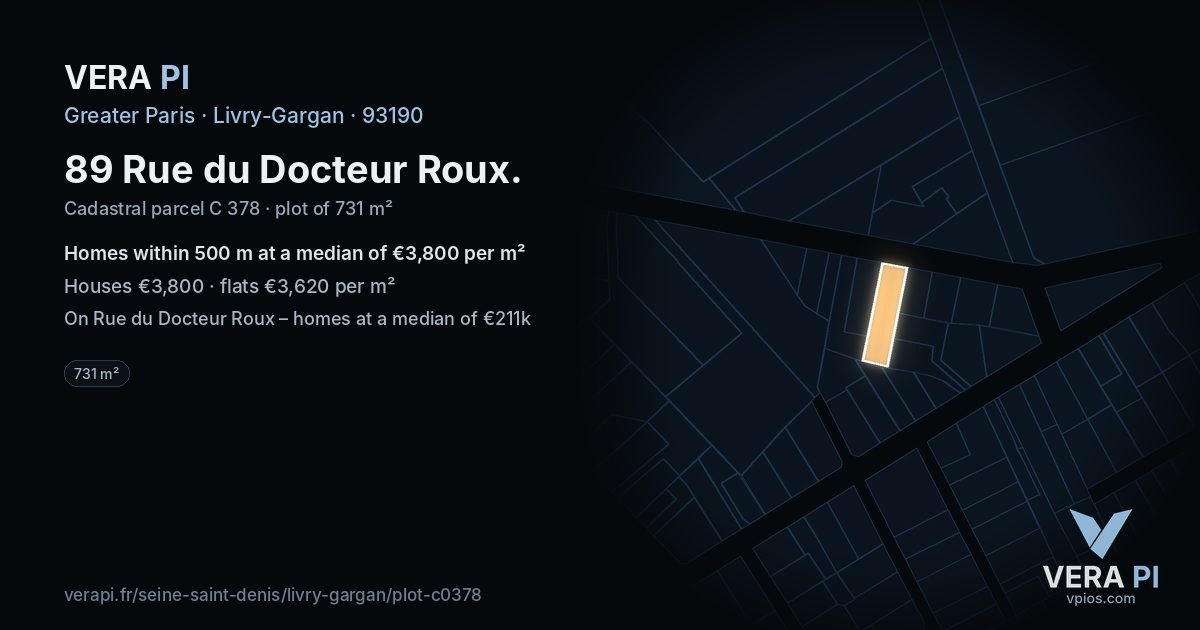 89 Rue du Docteur Roux, Livry-Gargan at night – the plot lit, the parcels around coloured by the prices near them