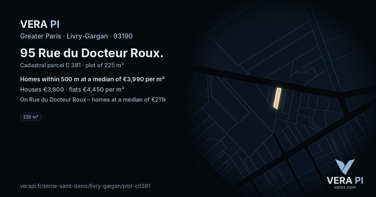 95 Rue du Docteur Roux, Livry-Gargan at night – the plot lit, the parcels around coloured by the prices near them