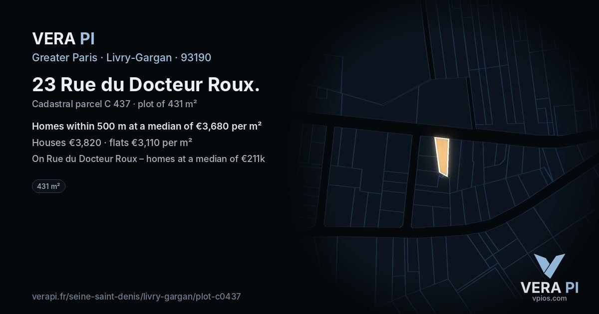 23 Rue du Docteur Roux, Livry-Gargan at night – the plot lit, the parcels around coloured by the prices near them