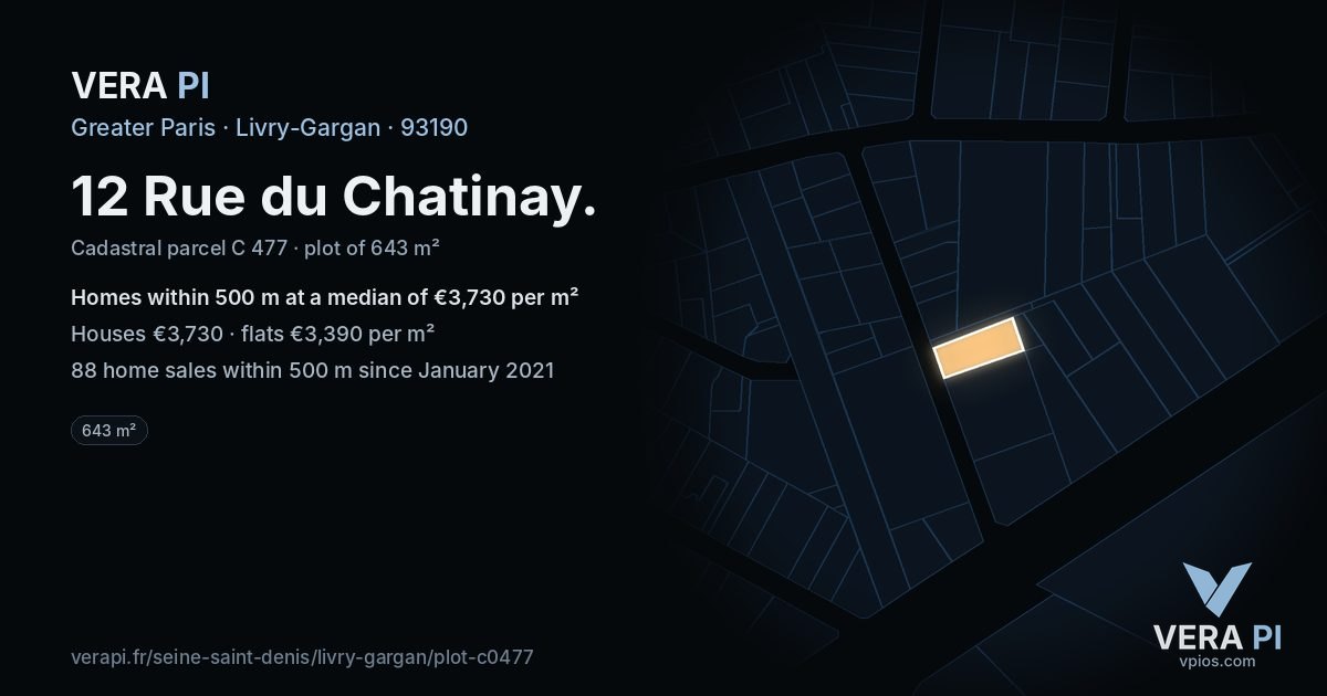 12 Rue du Chatinay, Livry-Gargan at night – the plot lit, the parcels around coloured by the prices near them