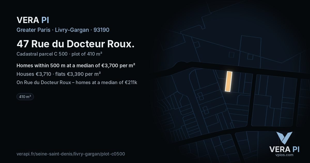 47 Rue du Docteur Roux, Livry-Gargan at night – the plot lit, the parcels around coloured by the prices near them