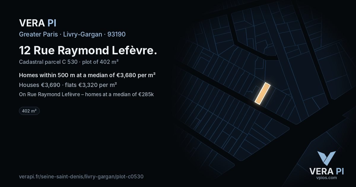 12 Rue Raymond Lefèvre, Livry-Gargan at night – the plot lit, the parcels around coloured by the prices near them