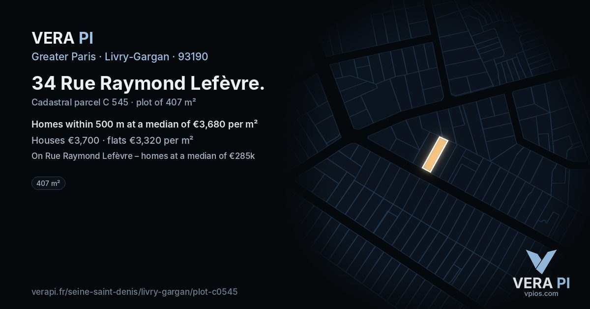 34 Rue Raymond Lefèvre, Livry-Gargan at night – the plot lit, the parcels around coloured by the prices near them