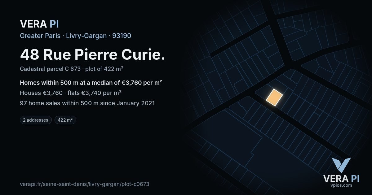 48 Rue Pierre Curie, Livry-Gargan at night – the plot lit, the parcels around coloured by the prices near them