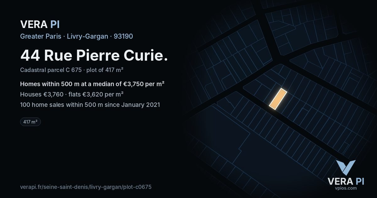44 Rue Pierre Curie, Livry-Gargan at night – the plot lit, the parcels around coloured by the prices near them