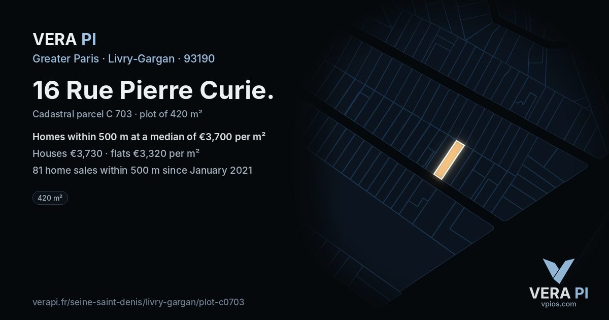 16 Rue Pierre Curie, Livry-Gargan at night – the plot lit, the parcels around coloured by the prices near them