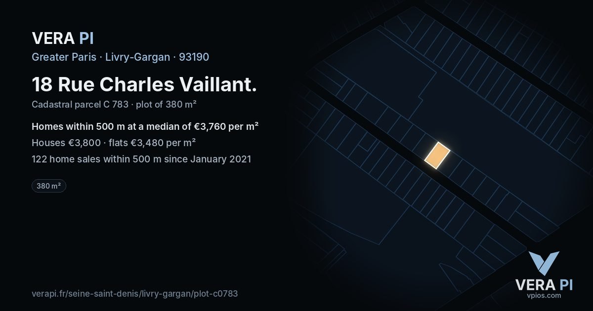 18 Rue Charles Vaillant, Livry-Gargan at night – the plot lit, the parcels around coloured by the prices near them