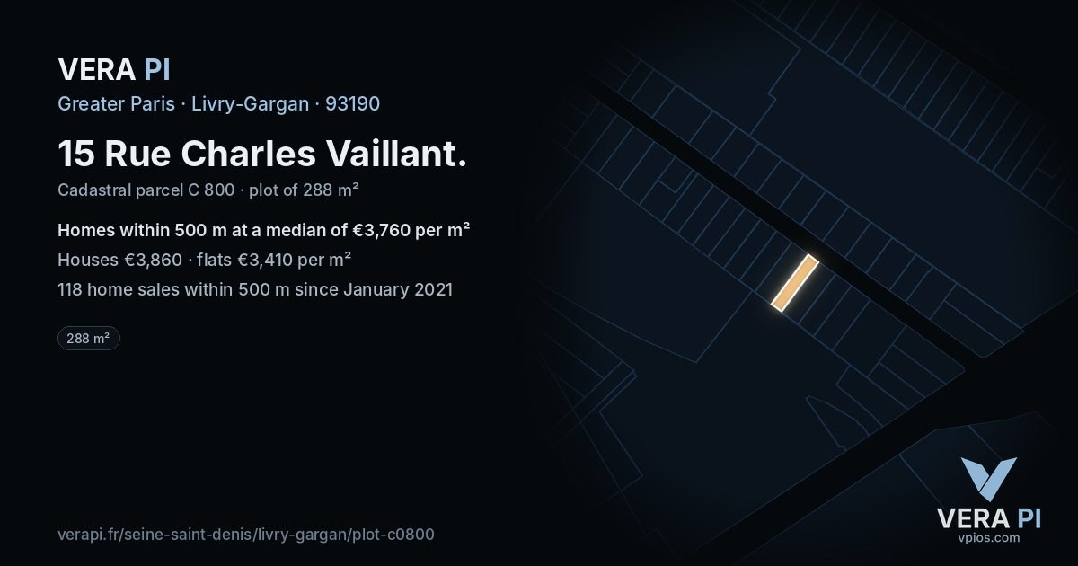 15 Rue Charles Vaillant, Livry-Gargan at night – the plot lit, the parcels around coloured by the prices near them