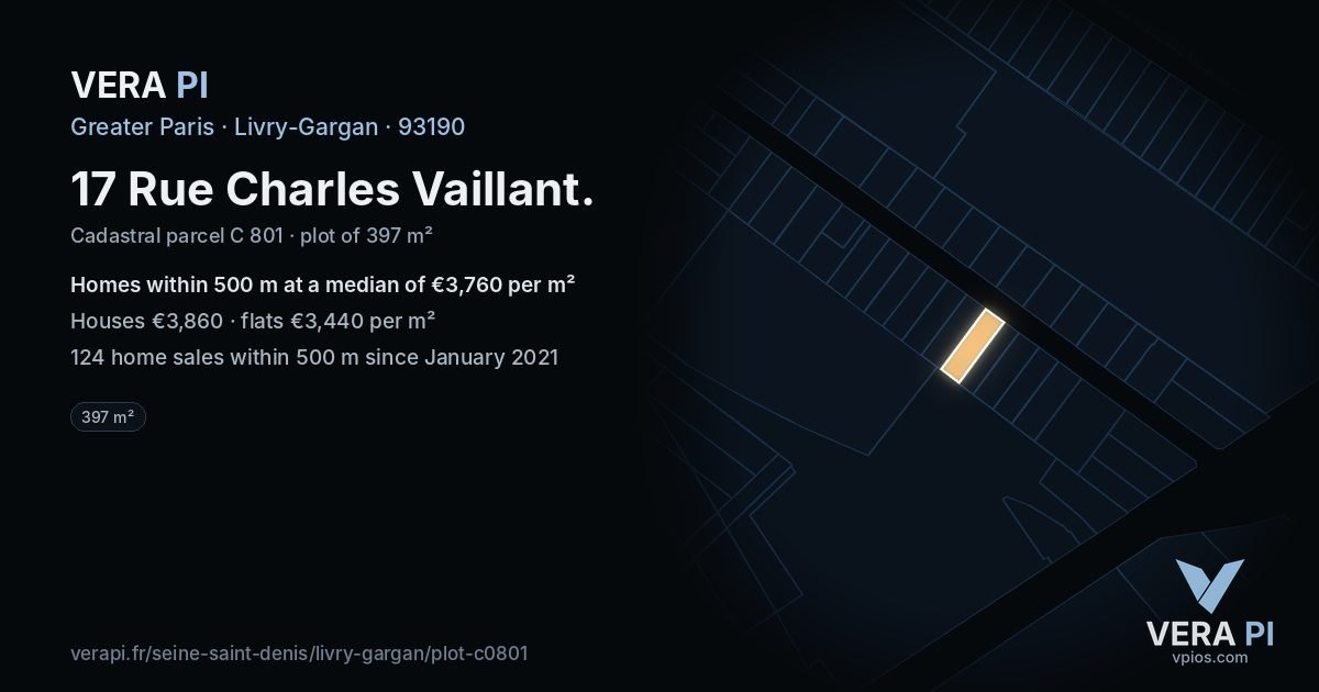 17 Rue Charles Vaillant, Livry-Gargan at night – the plot lit, the parcels around coloured by the prices near them
