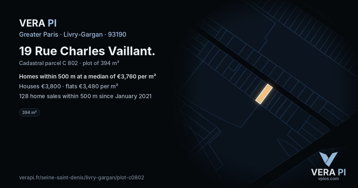 19 Rue Charles Vaillant, Livry-Gargan at night – the plot lit, the parcels around coloured by the prices near them